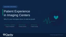 Patient Experience in Imaging Centers: Why It's a Growth Driver
